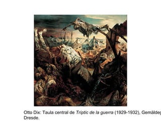 Otto Dix: Taula central de  Tríptic de la guerra  (1929-1932), Gemäldegalerie, Dresde. 