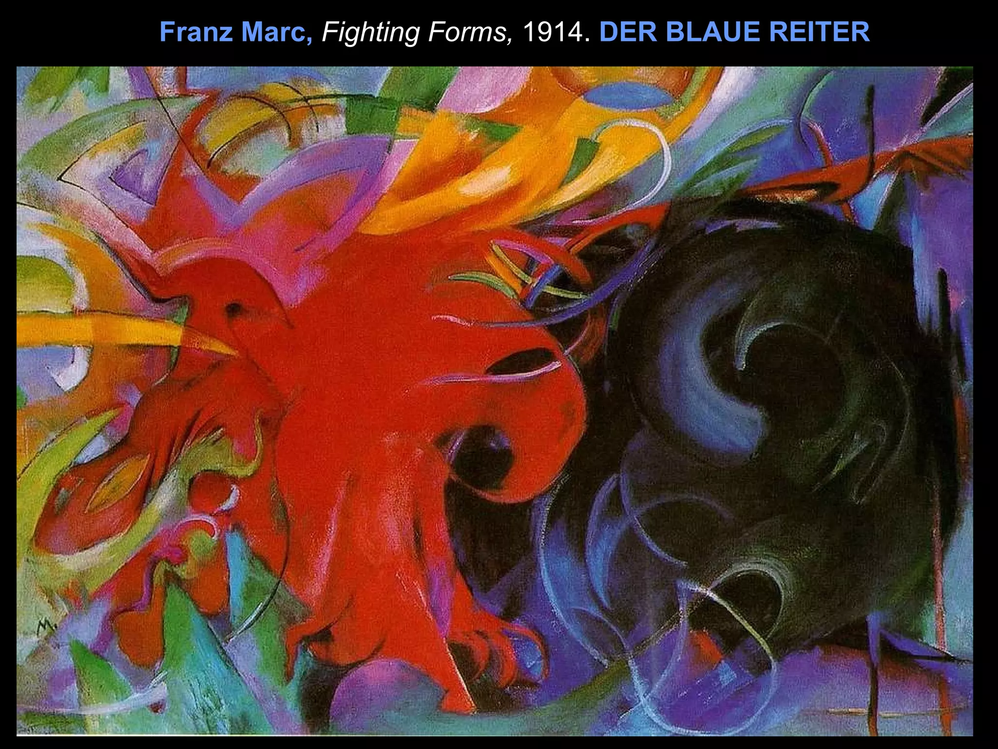Franz Marc,   Fighting Forms,  1914.  DER BLAUE REITER 