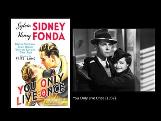 You Only Live Once (1937)

 