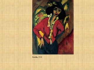Gerda, 1914
 