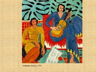 A musica, Matisse, 1939
 