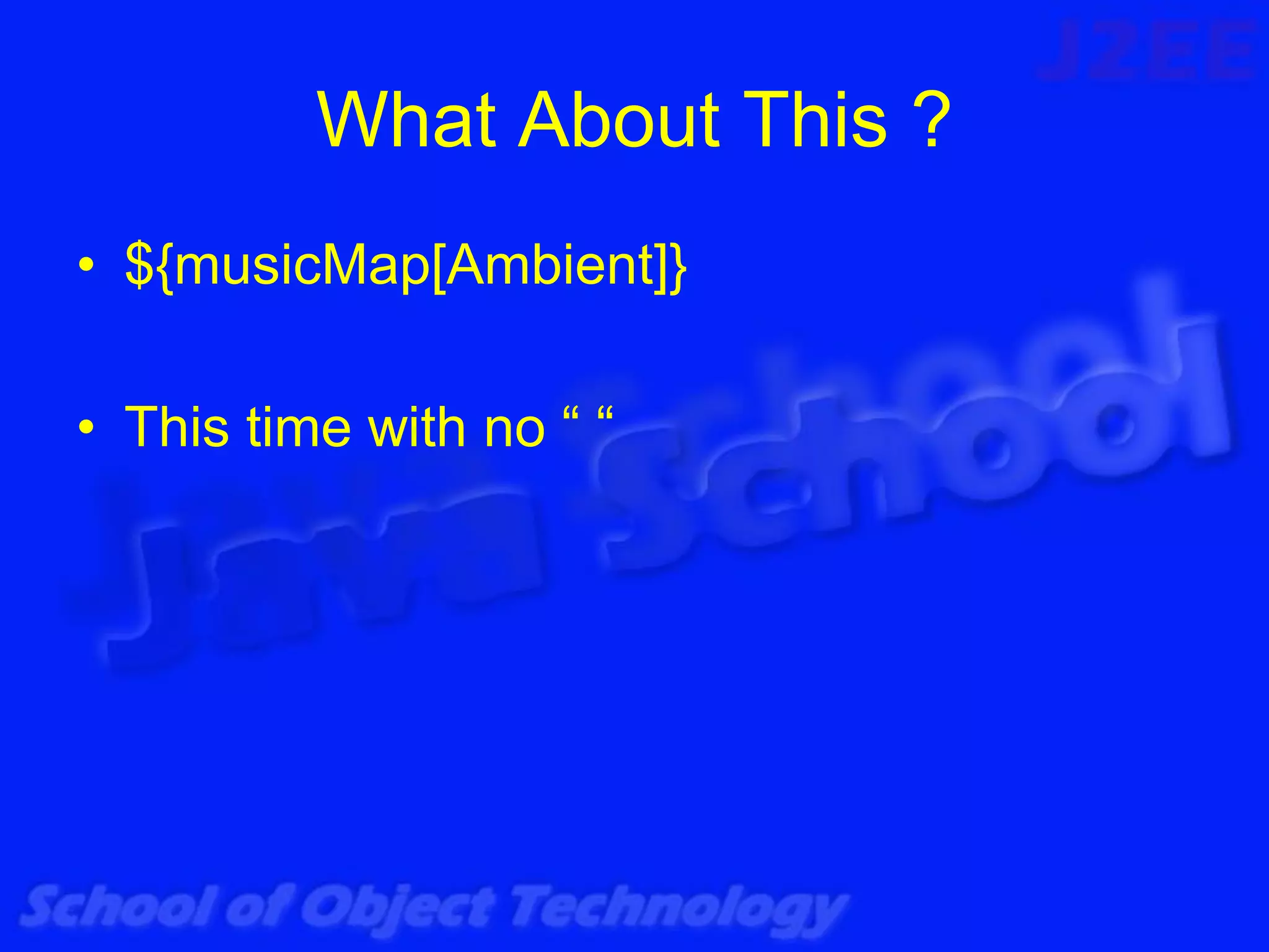 What About This ?
• ${musicMap[Ambient]}

• This time with no “ “
 