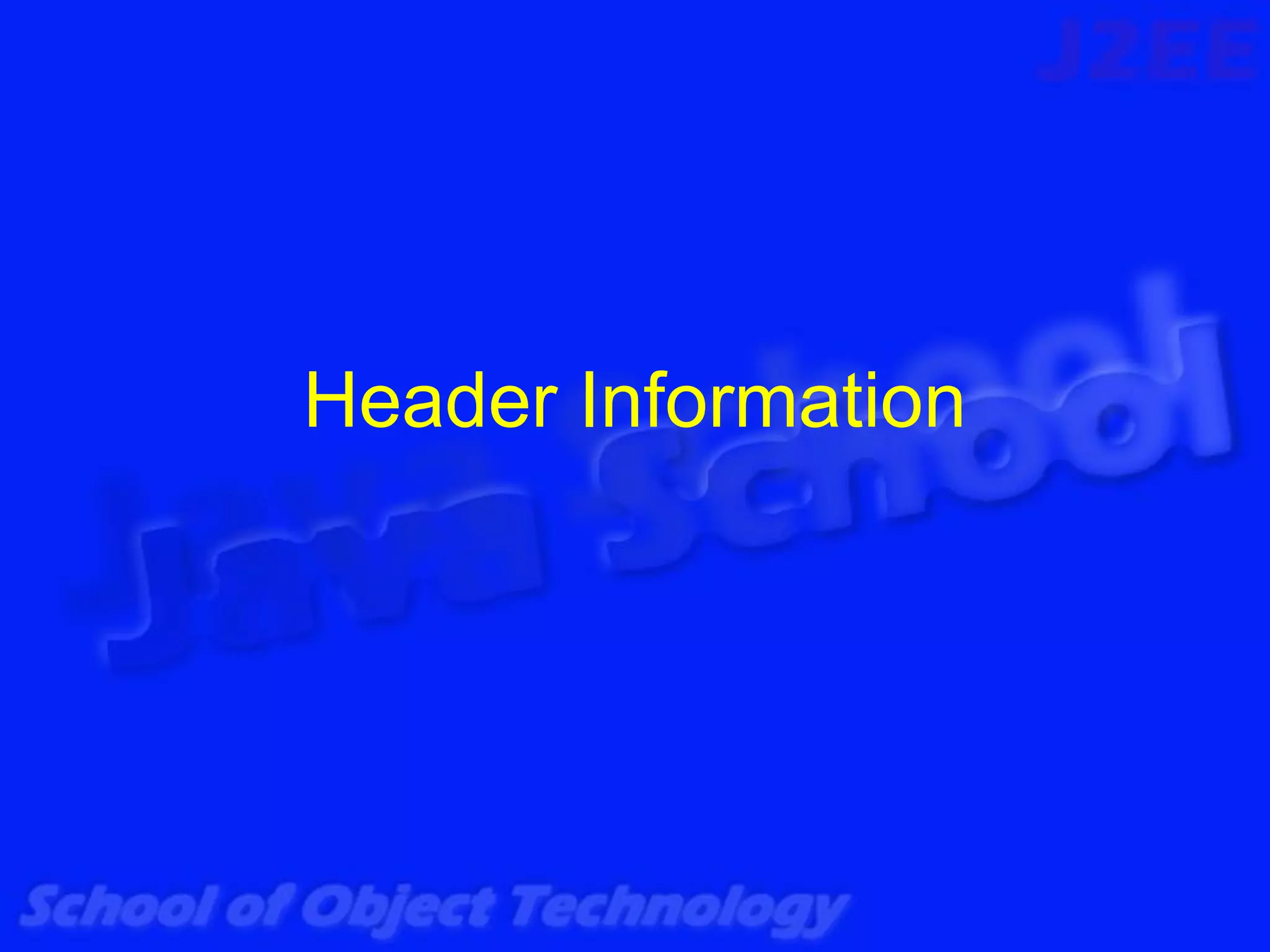 Header Information
 