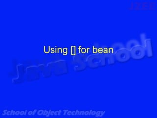 Using [] for bean
 