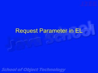 Request Parameter in EL
 