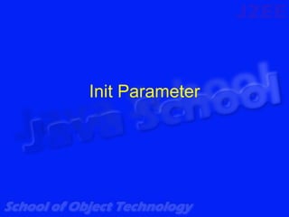 Init Parameter
 