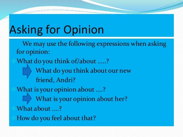Expression Of Asking For And Giving Opinion