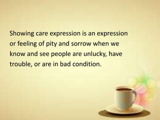 Expression of complimenting and showing care | PPTX