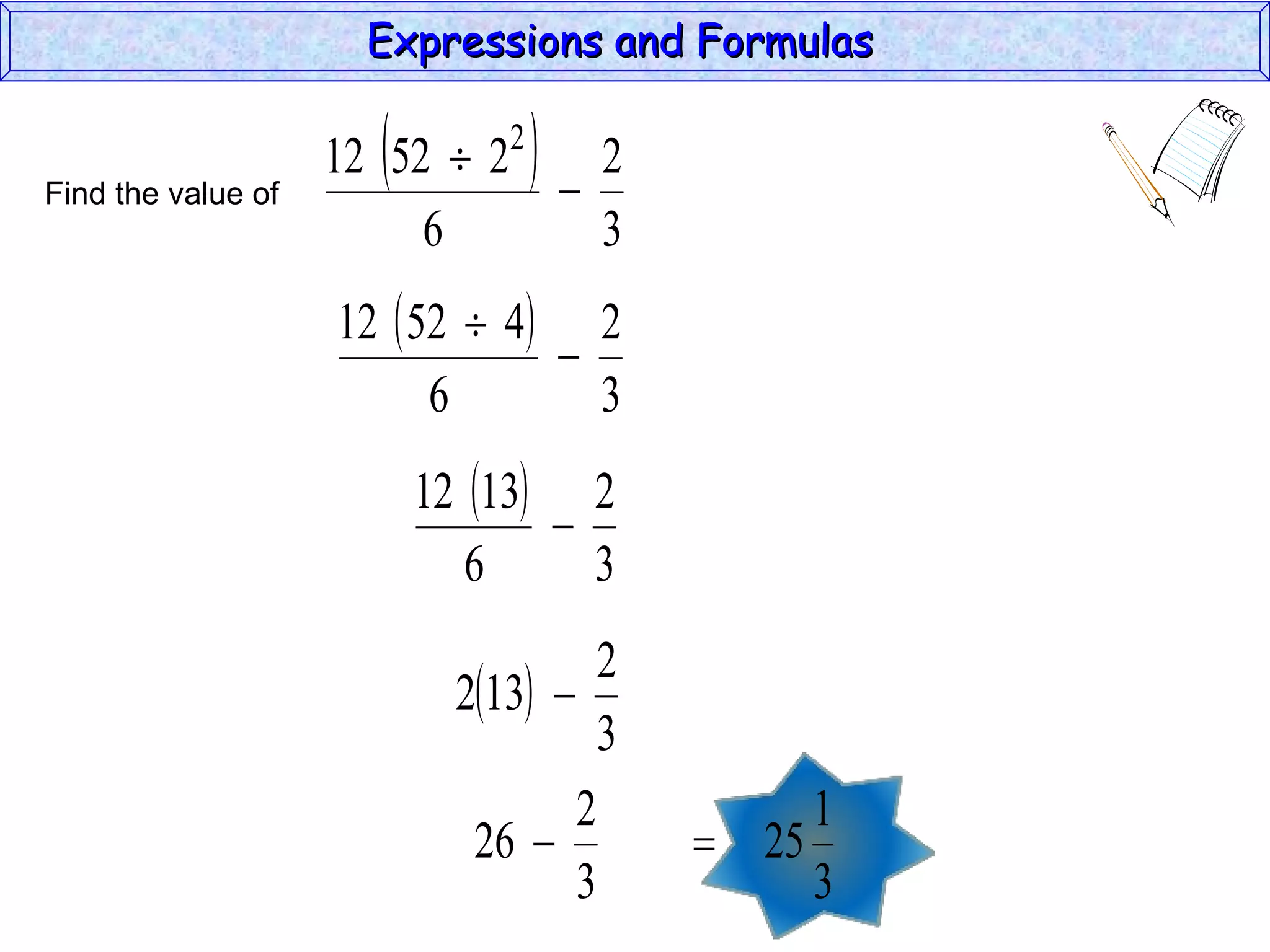 Find the value of  Expressions and Formulas  