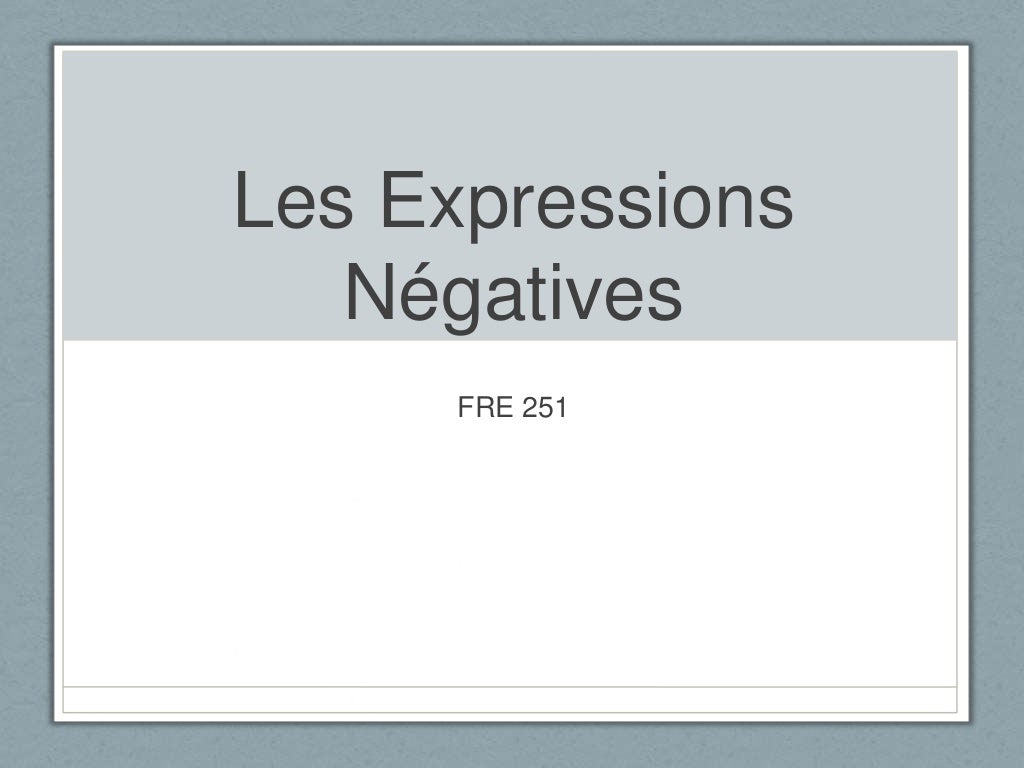 Expressions Negatives