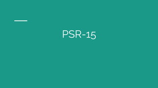 PSR-15
 