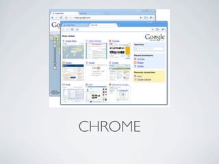 CHROME
 