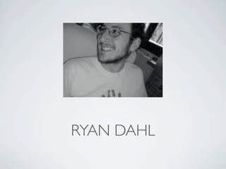 RYAN DAHL
 