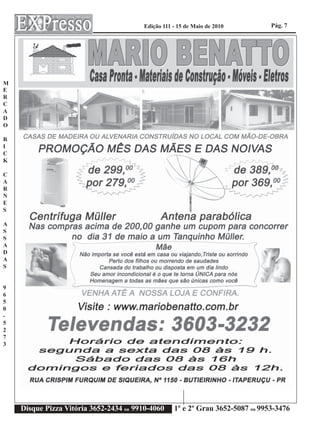 Edição 111 - 15 de Maio de 2010         Pág. 7




M
E
R
C
A
D
O

R
I
C
K

C
A
R
N
E
S

A
S
S
A
D
A
S


9
6
5
0
-
5
2
7
3




    Disque Pizza Vitória 3652-2434 ou 9910-4060    1º e 2º Grau 3652-5087 ou 9953-3476
 