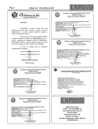 Pág. 4   Edição 161 - 20 de Julho de 2011




                                                       Editora Faria Ltda
                                                  CNPJ = 079.726.36/0001-44
                                                 Sede: João dos Reis Faria, 45
                                                        Vila São Pedro
                                                    Rio Branco do Sul - PR
                                                       Diretor: Ivo Faria
                                            Jornalista Responsável :Paulo Maurício
                                                        MTB-PR 05158
 