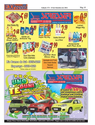 Edição 173 - 15 de Outubro de 2011                     Pág. 13




Disque Pizza Vitória 9910-4060 / 9674-9924 / 3652-2434 / 3652-5795 - Pague com o cartão de crédito em sua casa
 