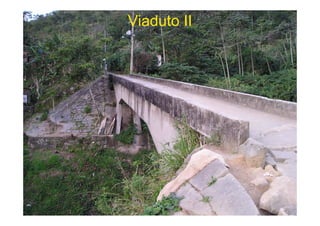 Viaduto II




             50
 
