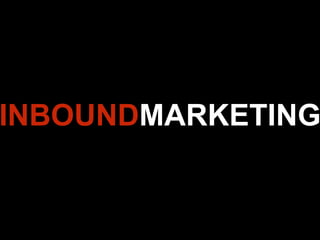 INBOUNDMARKETING
 