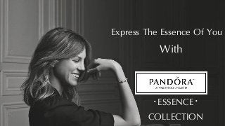 Express The Essence Of You
With
ESSENCE
COLLECTION
. .
 