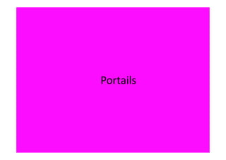 Portails
 