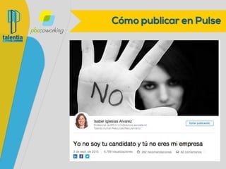 Cómo publicar en Pulse
 