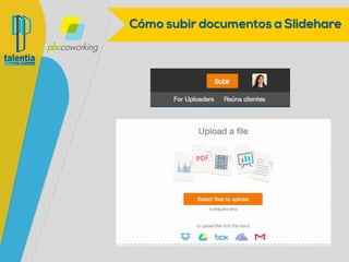 Cómo subir documentos a Slidehare
 