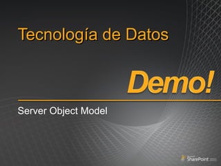 Tecnología de Datos Server Object Model 