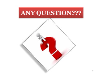 ANY QUESTION???
9
 