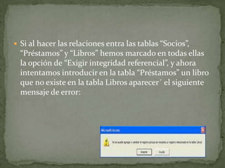 Eliminar filas de una tabla principal cuando hay filas relacionadas coincidentes.Por ejemplo, en las tablas Sales.SalesOrderDetail y Production.Product de la base de datos AdventureWorks, la integridad referencial se basa en la relación entre la clave externa (ProductID) de la tablaSales.SalesOrderDetail y la clave principal (ProductID) de la tabla Production.Product. Esta relación garantiza que un pedido de ventas no pueda nunca hacer referencia a un producto que no existe en la tablaProduction.Product.