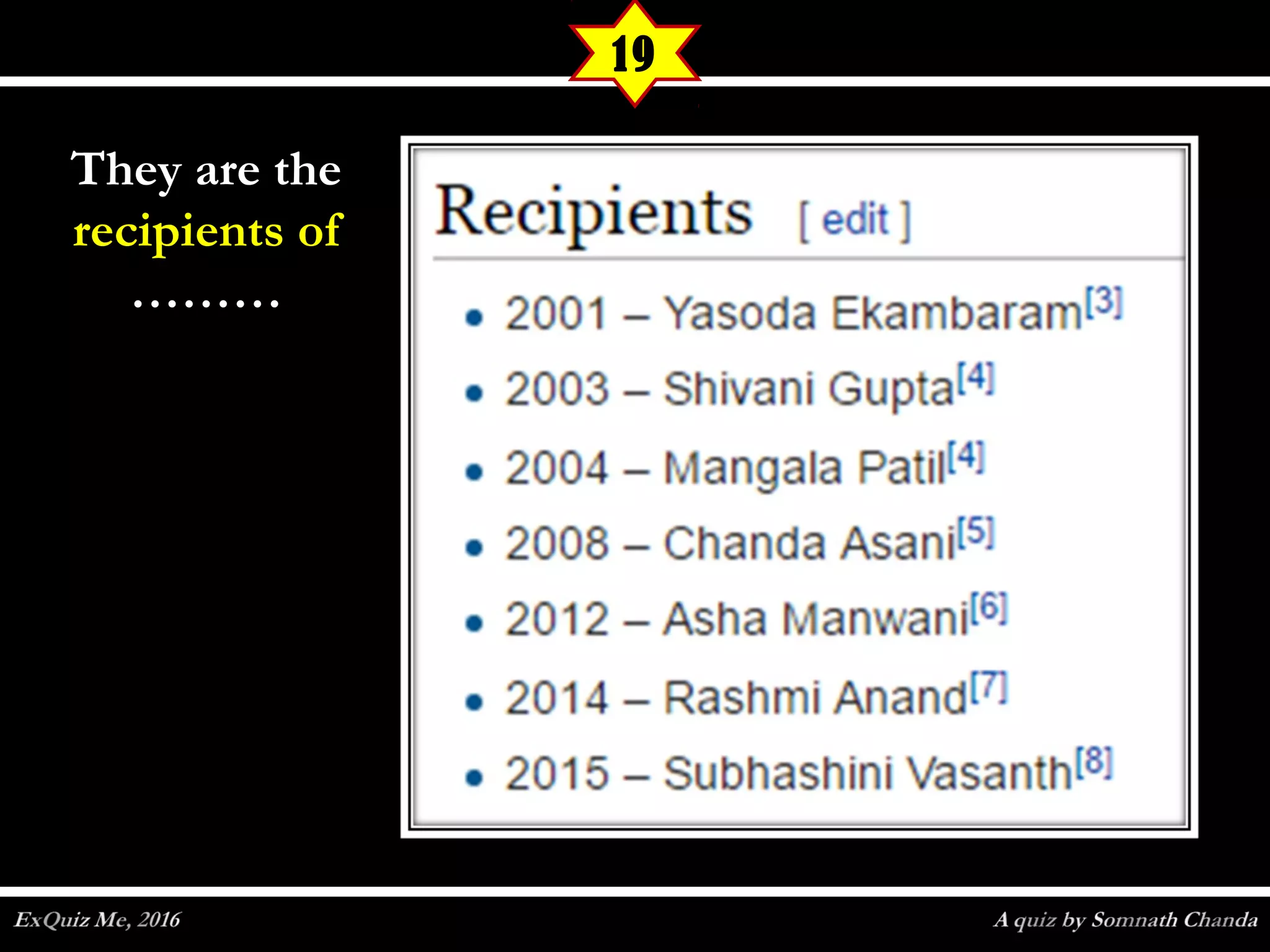 They are theThey are the
recipients ofrecipients of
………………
19
 