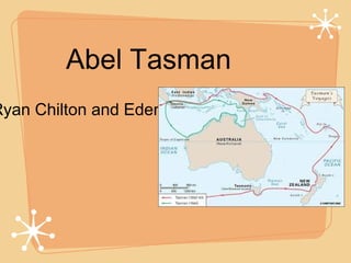 Abel Tasman
Ryan Chilton and Eden cater
 