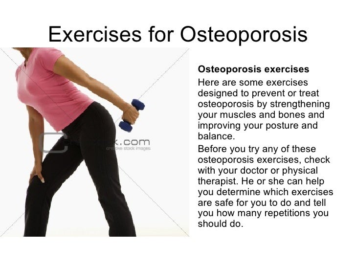Preventing Osteoporosis by doing Exercises