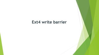 Ext4 write barrier
 
