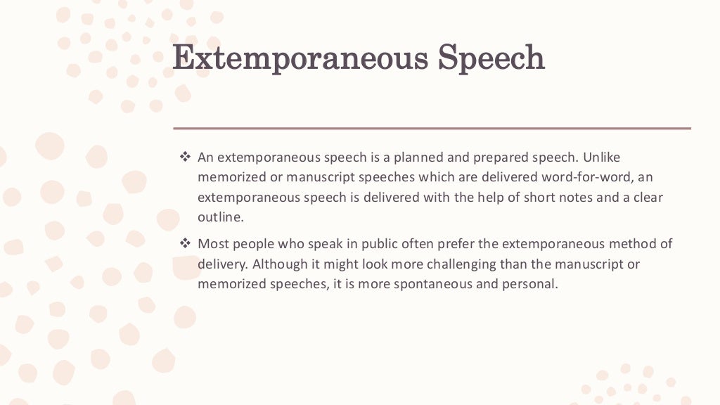 what are disadvantages of extemporaneous speech