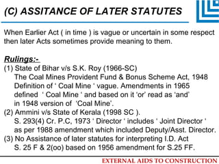 Extenal aids to construction of Law | PPT
