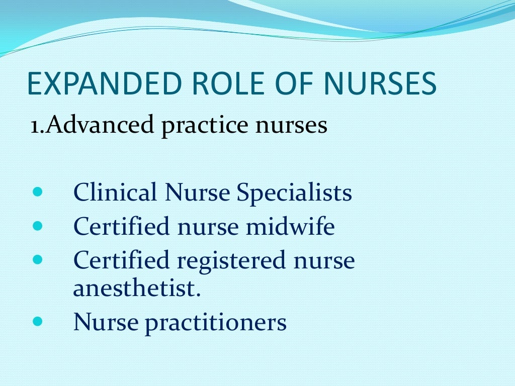 Extended and expanded role of nurses