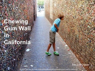 @pieroleo www.linkedin.com/in/pieroleo
@pieroleo www.linkedin.com/in/pieroleo
Chewing
Gum Wall
in
California
Source: http://en.geourdu.co/buzz/bizarre-shocking/chewing-gum-wall-in-california/
San Luis Obispo
 