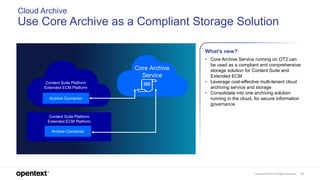 What's New and What’s Next in OpenText Extended ECM & Content Suite Slide 34