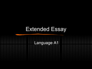 Extended Essay Language A1 