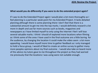 A04 - Review The Project - Extended Project Evaluation | PPTX