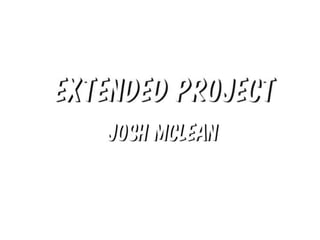 Extended Project Presentation