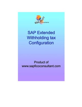 Extended withholdingtaxconfiguration