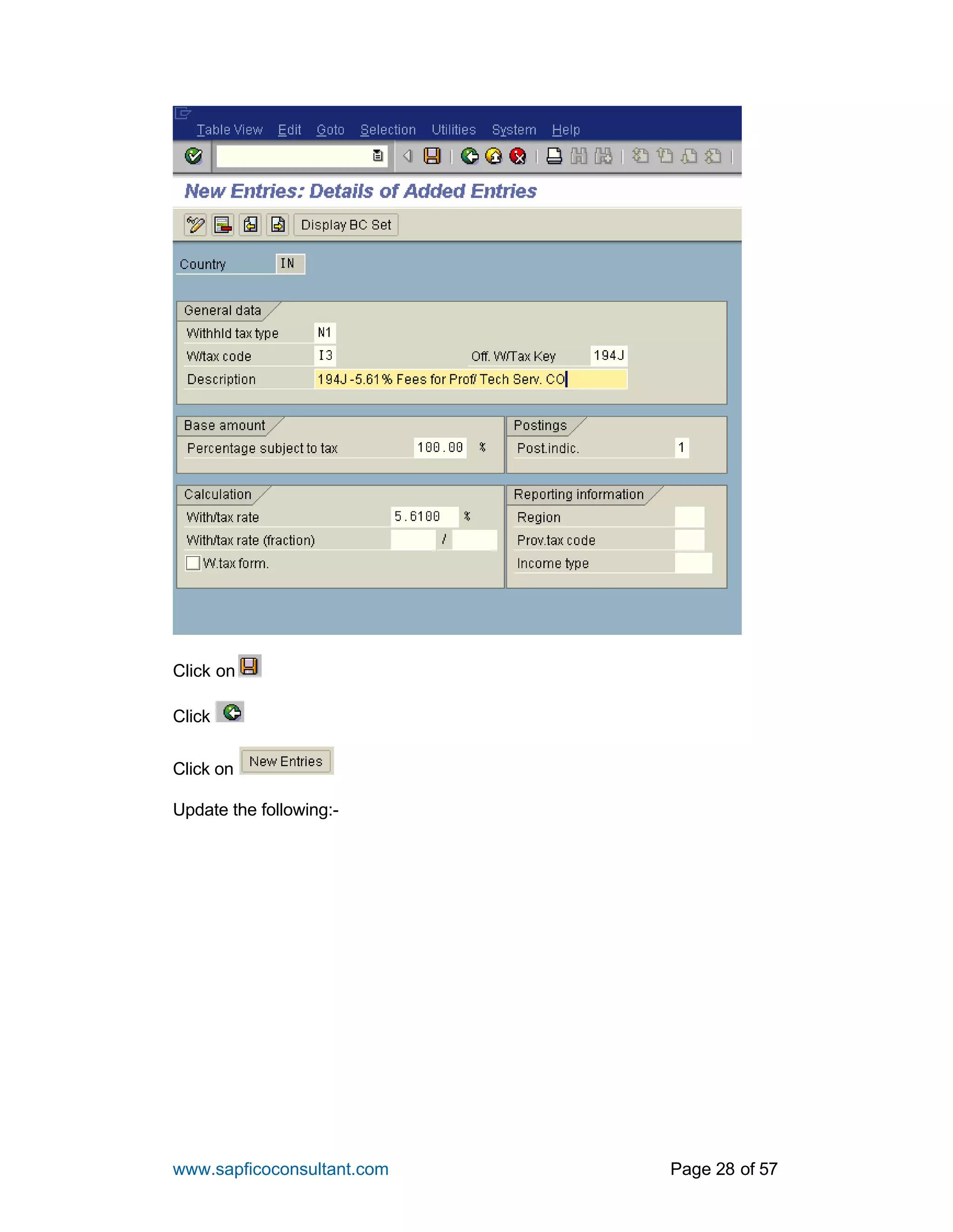 www.sapficoconsultant.com Page 28 of 57
Click on
Click
Click on
Update the following:-
 