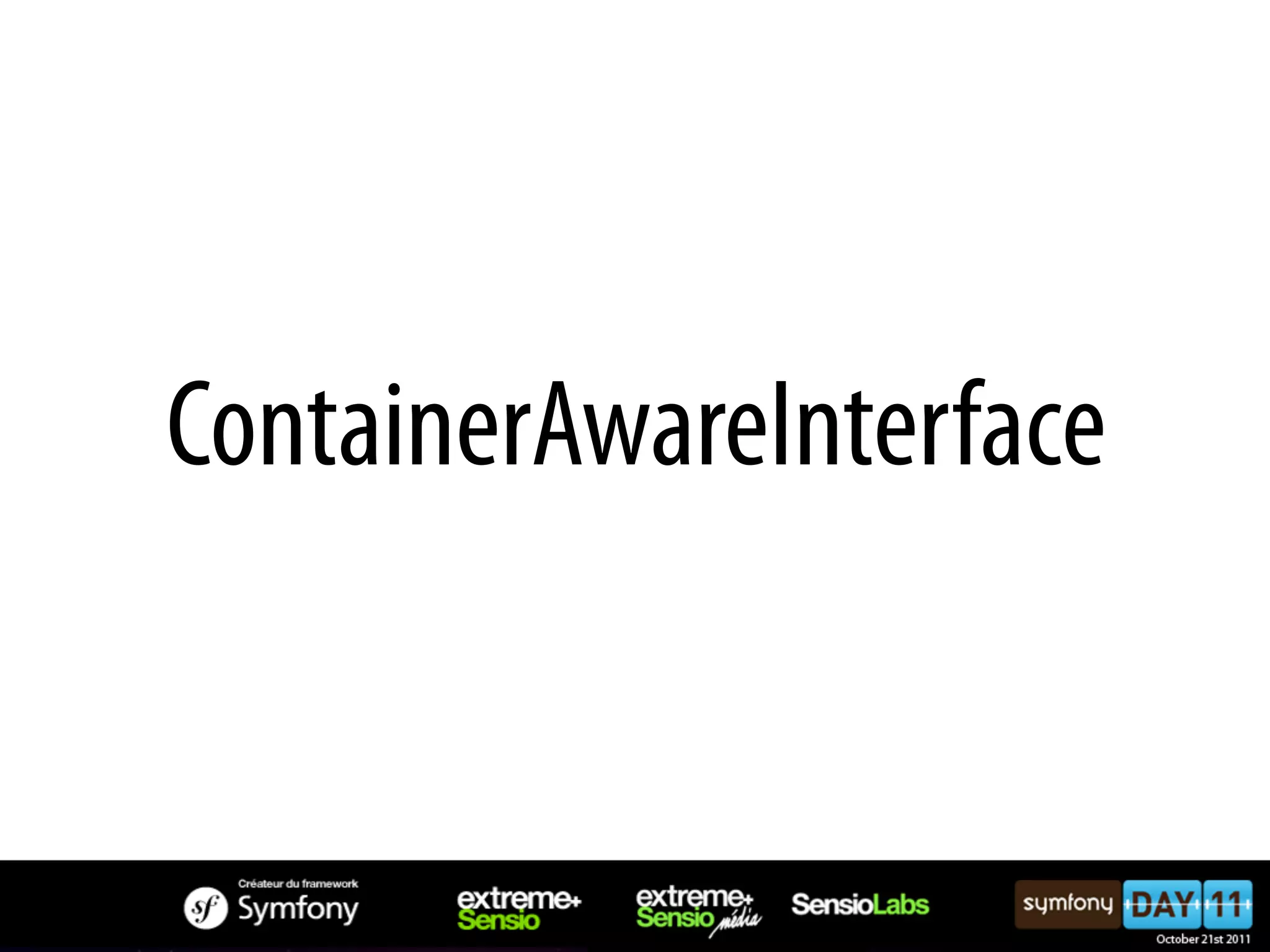 ContainerAwareInterface 