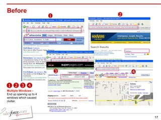 Before  Multiple Windows -  End up opening up to 4 windows which caused clutter. 1 2 3 4 1 2 3 4 