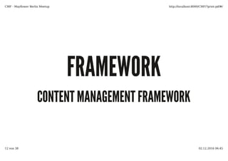 FRAMEWORK
CONTENT MANAGEMENT FRAMEWORK
 