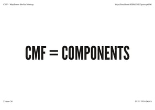 CMF = LOTS OF PIECES
 