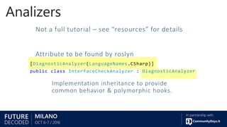 Roslyn Inheritance Extending C# with Roslyn and Code Aware Libraries | PPTX