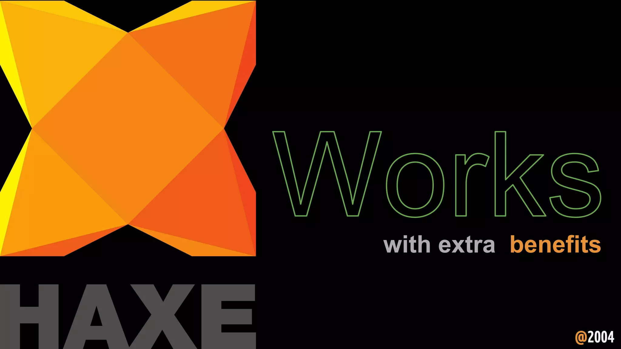 with extra benefits
@2004
 