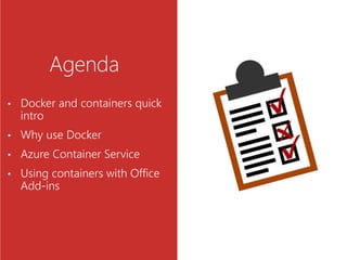 docker and containers
- Ligthweight, open secure
platform
- Simplify building, shipping,
running apps
- Shipping container...